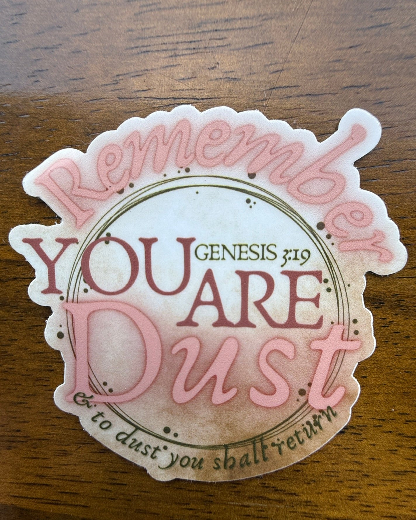 You Are Dust Sticker