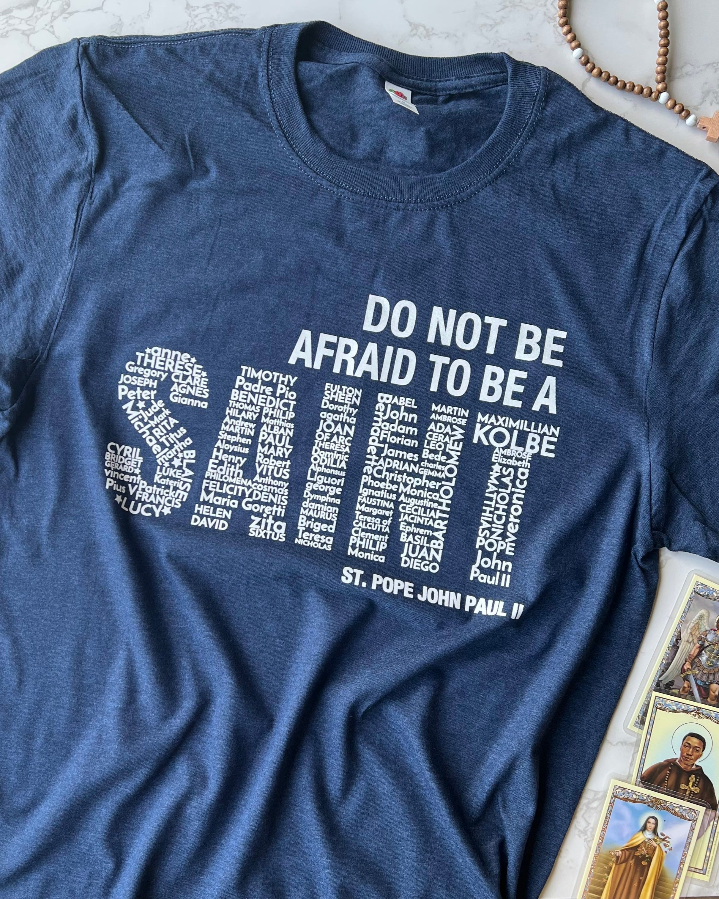 Be A Saint