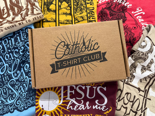 Catholic T-Shirt Club - VIP Subscription