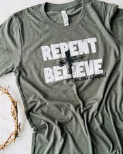 Repent and Believe Tee