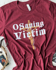 O Saving Victim Tee
